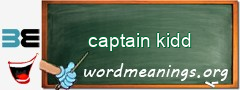 WordMeaning blackboard for captain kidd